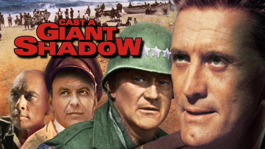 مشاهدة فيلم Cast a Giant Shadow 1966 مترجم HD اون لاين