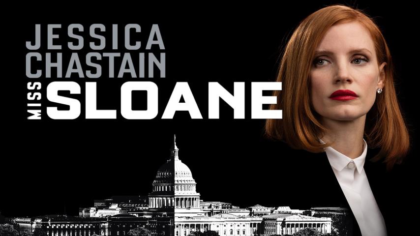 مشاهدة فيلم Miss Sloane 2016 مترجم HD اون لاين