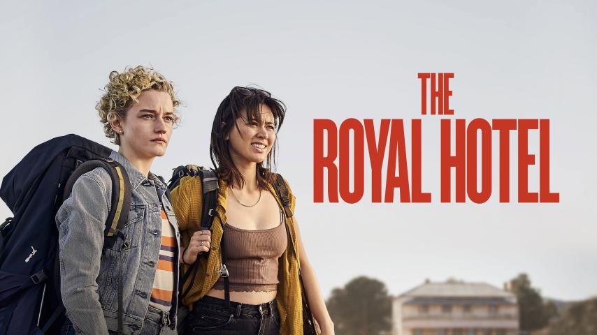 مشاهدة فيلم The Royal Hotel 2023 مترجم HD اون لاين