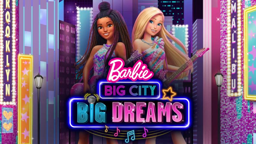مشاهدة فيلم Barbie: Big City, Big Dreams 2021 مترجم HD اون لاين