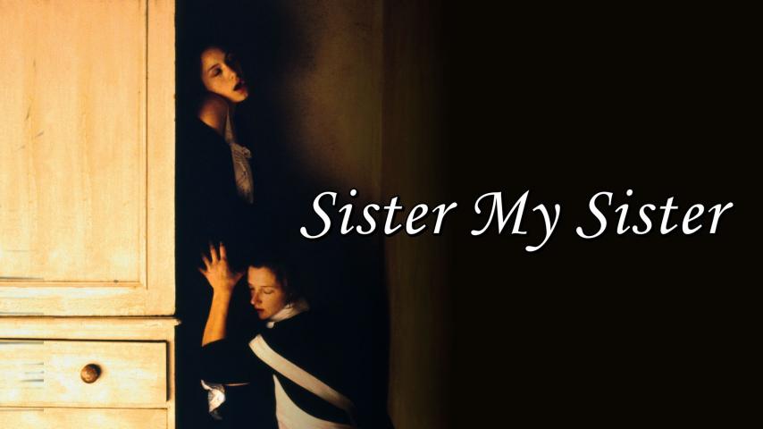 مشاهدة فيلم Sister My Sister 1994 مترجم HD اون لاين