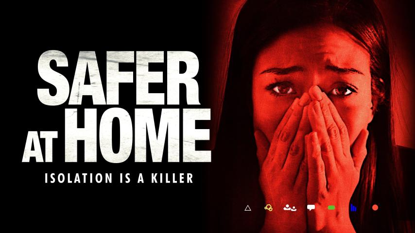 مشاهدة فيلم Safer at Home 2021 مترجم HD اون لاين