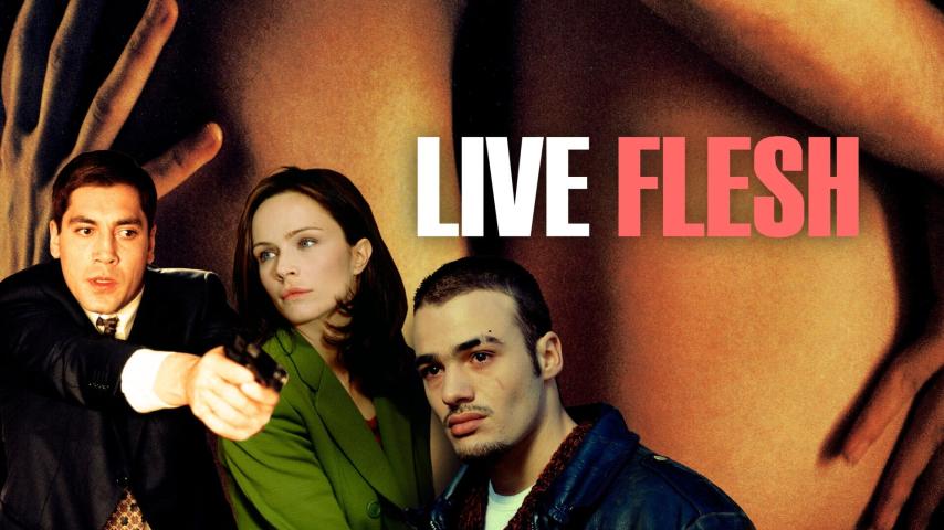مشاهدة فيلم Live Flesh 1997 مترجم HD اون لاين