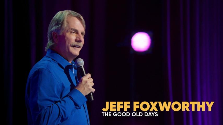 مشاهدة فيلم Jeff Foxworthy: The Good Old Days 2022 مترجم HD اون لاين