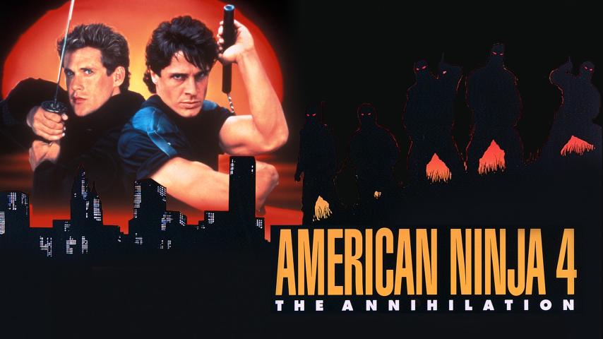 مشاهدة فيلم American Ninja 4: The Annihilation 1990 مترجم HD اون لاين