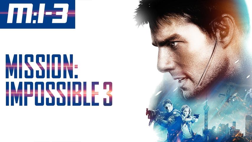 مشاهدة فيلم Mission: Impossible III 2006 مترجم HD اون لاين