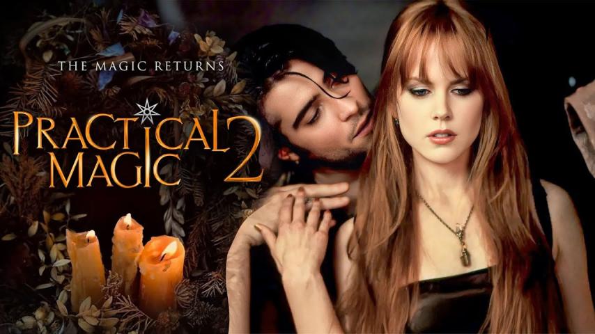 مشاهدة فيلم Practical Magic 2 2026 مترجم HD اون لاين