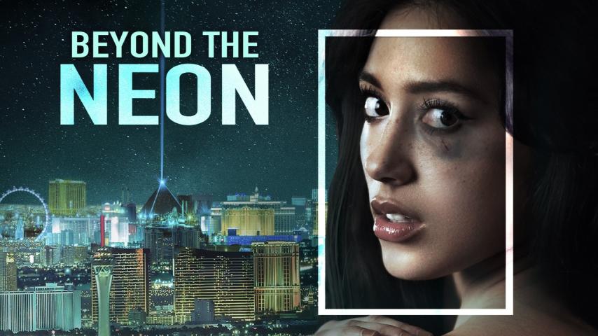 مشاهدة فيلم Beyond the Neon 2022 مترجم HD اون لاين