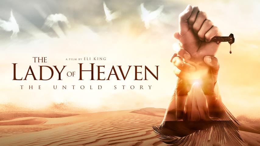 مشاهدة فيلم The Lady of Heaven 2021 مترجم HD اون لاين