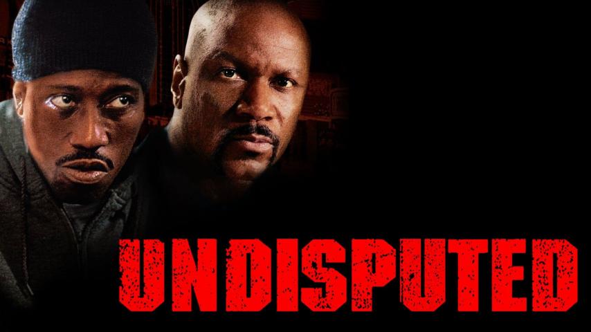 مشاهدة فيلم Undisputed 2002 مترجم HD اون لاين