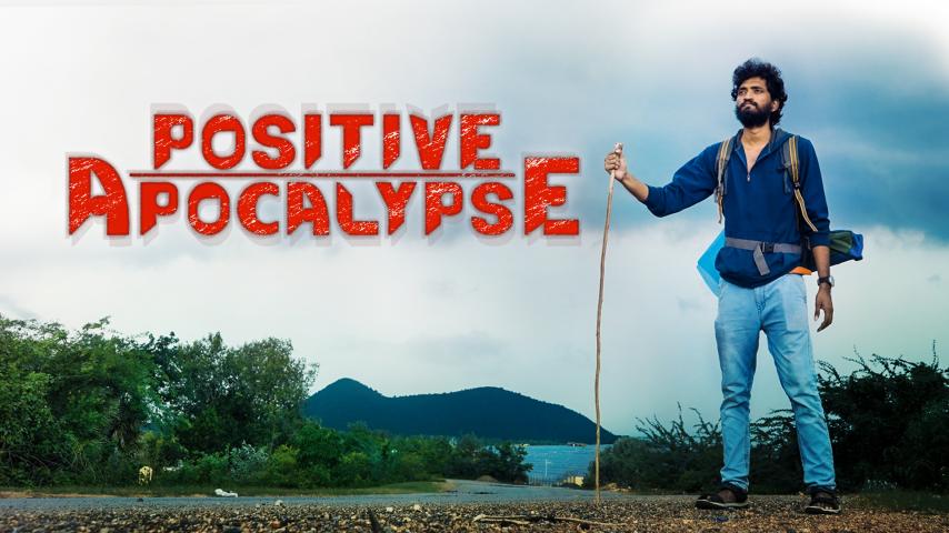 مشاهدة فيلم Positive Apocalypse 2021 مترجم HD اون لاين
