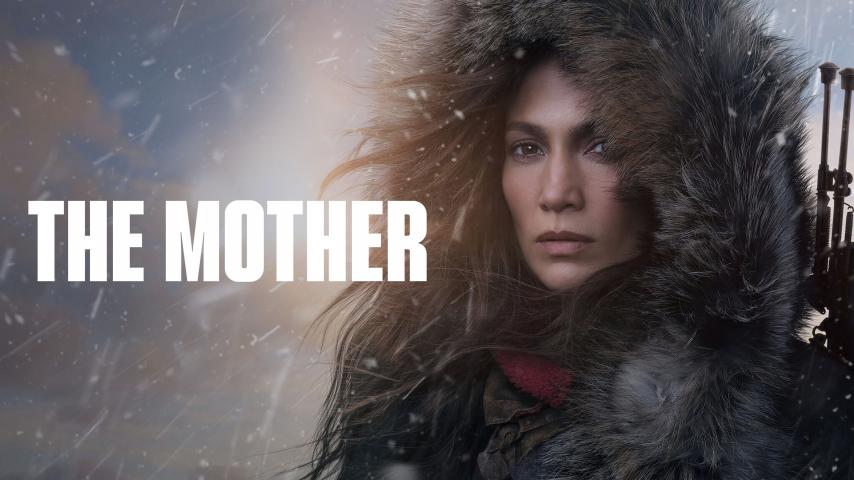 مشاهدة فيلم The Mother 2023 مترجم HD اون لاين