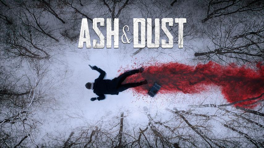 مشاهدة فيلم Ash & Dust 2022 مترجم HD اون لاين