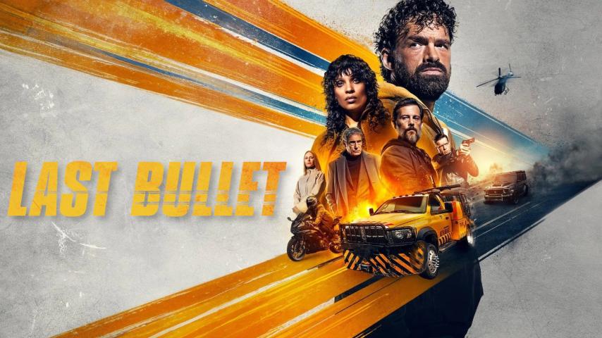 مشاهدة فيلم Last Bullet 2025 مترجم HD اون لاين