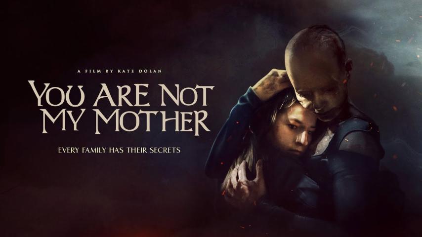 مشاهدة فيلم You Are Not My Mother 2021 مترجم HD اون لاين