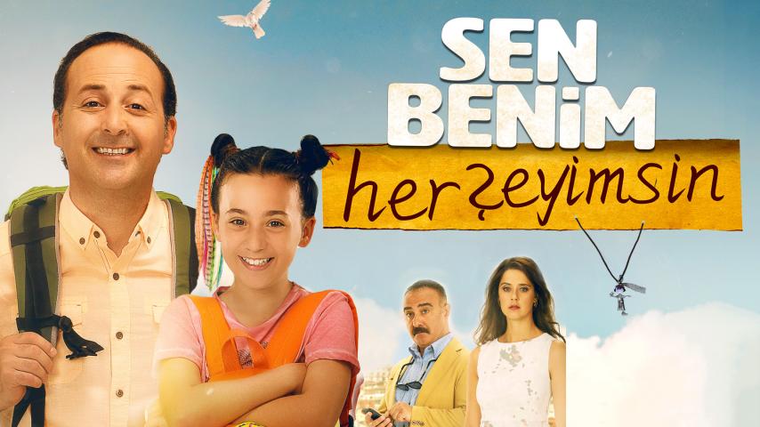 مشاهدة فيلم Sen Benim HerŞeyimsin 2016 مترجم HD اون لاين