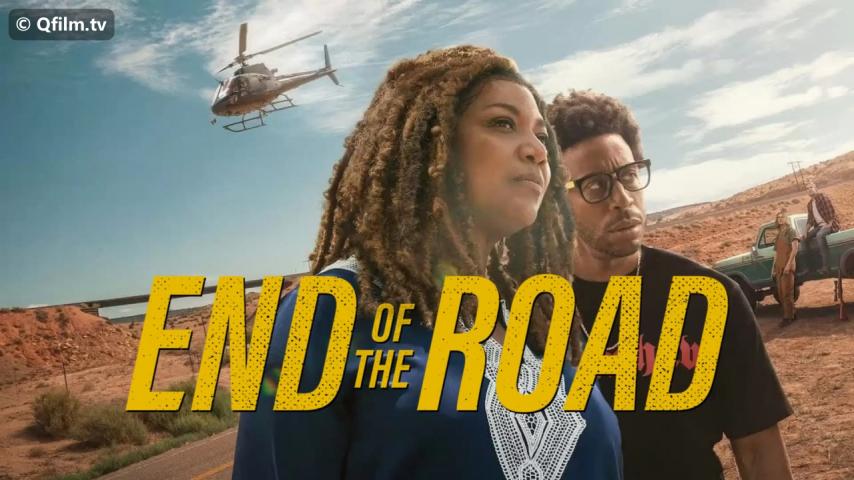 مشاهدة فيلم End of the Road 2022 مترجم HD اون لاين