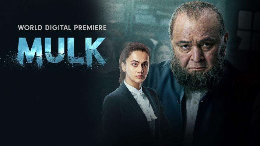 مشاهدة فيلم Mulk 2018 مترجم HD اون لاين