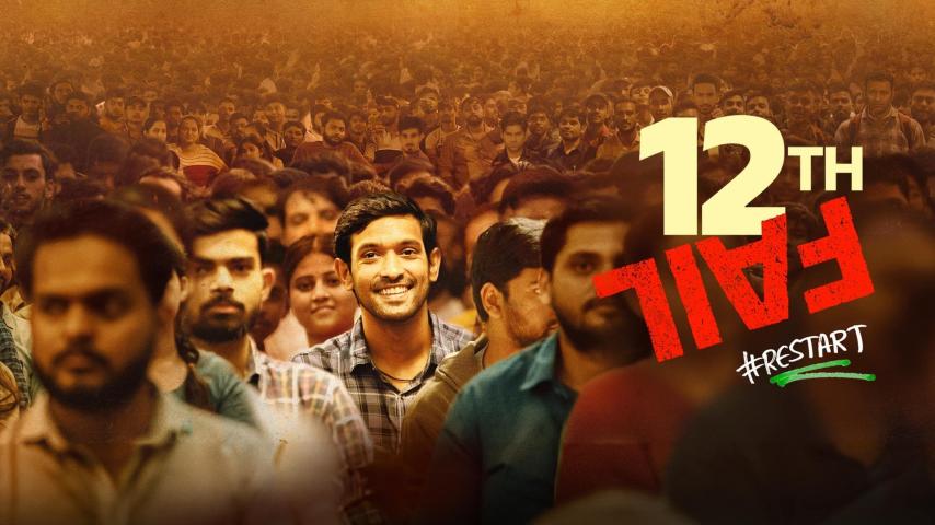 مشاهدة فيلم 12th Fail 2023 مترجم HD اون لاين