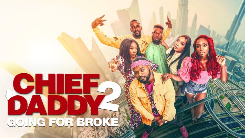 مشاهدة فيلم Chief Daddy 2: Going for Broke 2022 مترجم HD اون لاين