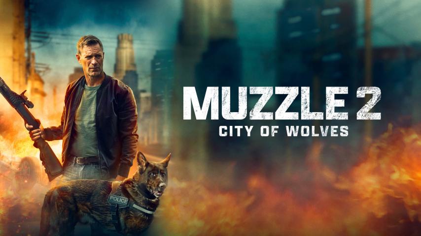 مشاهدة فيلم Muzzle: City of Wolves 2025 مترجم HD اون لاين