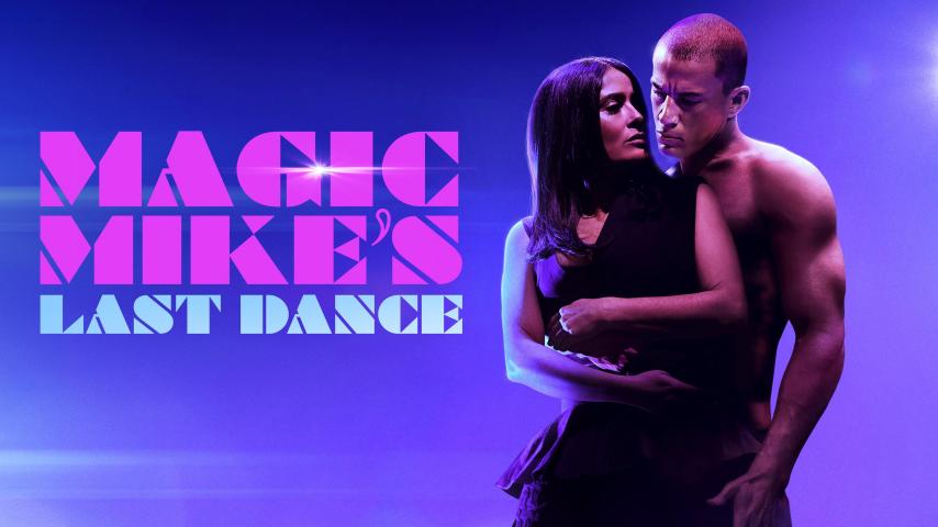 مشاهدة فيلم Magic Mike’s Last Dance 2023 مترجم HD اون لاين