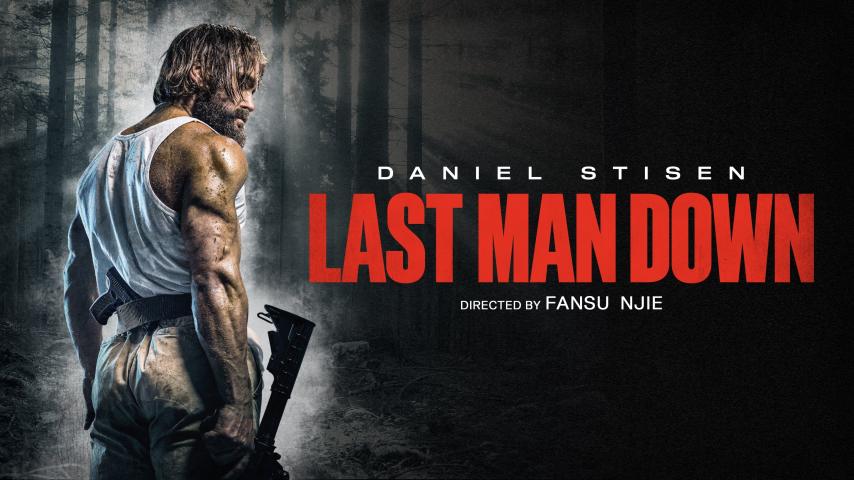 مشاهدة فيلم Last Man Down 2021 مترجم HD اون لاين