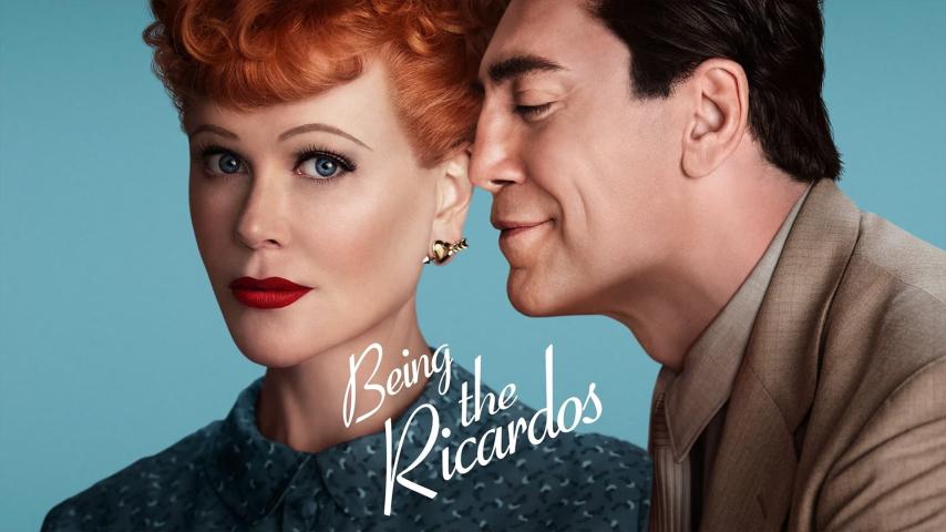 مشاهدة فيلم Being the Ricardos 2021 مترجم HD اون لاين