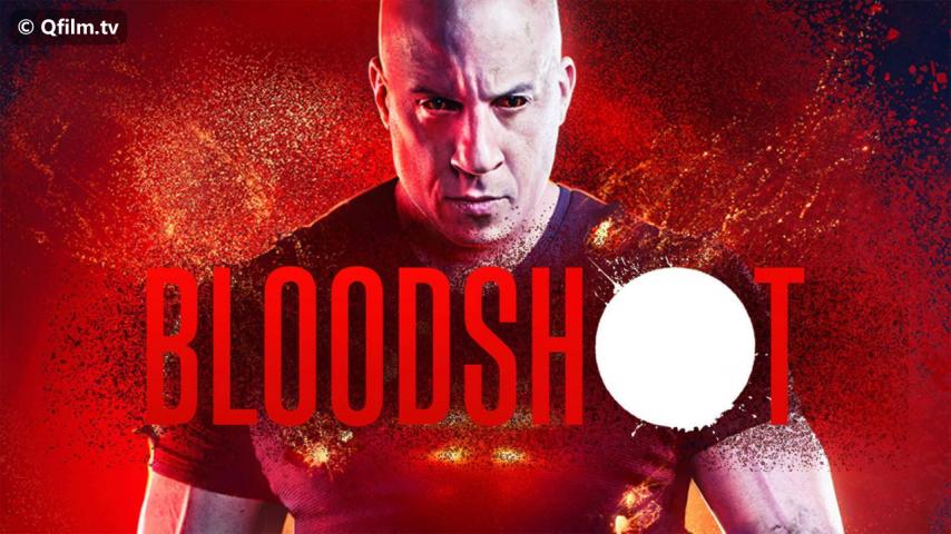 مشاهدة فيلم Bloodshot 2020 مترجم HD اون لاين