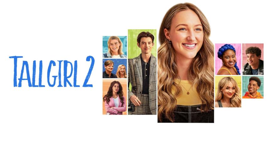 مشاهدة فيلم Tall Girl 2 2022 مترجم HD اون لاين