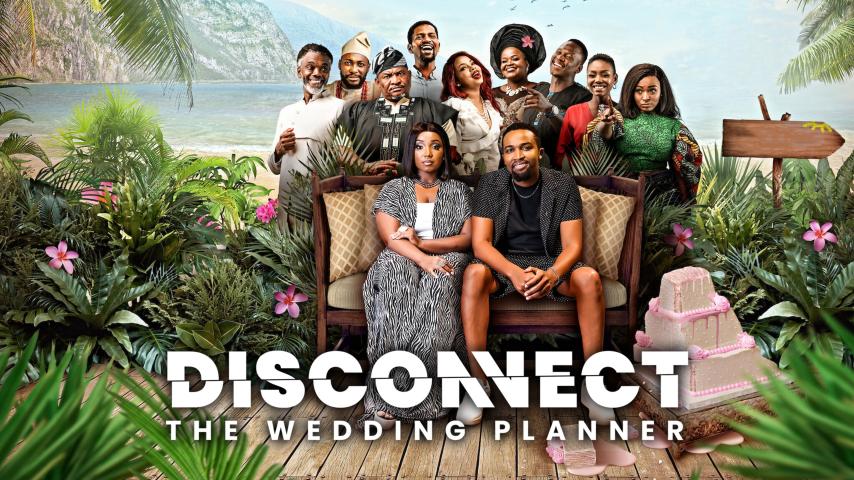 مشاهدة فيلم Disconnect: The Wedding Planner 2022 مترجم HD اون لاين