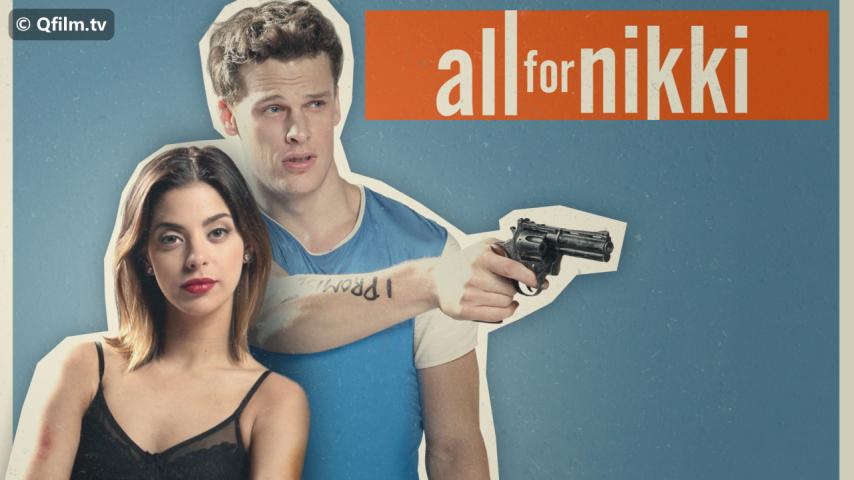 مشاهدة فيلم All for Nikki 2020 مترجم HD اون لاين