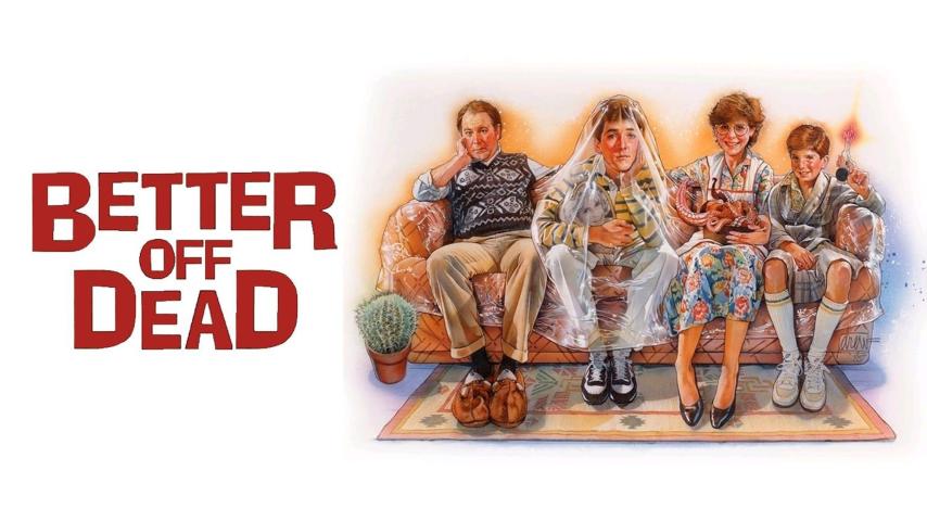 مشاهدة فيلم Better Off Dead 1985 مترجم HD اون لاين