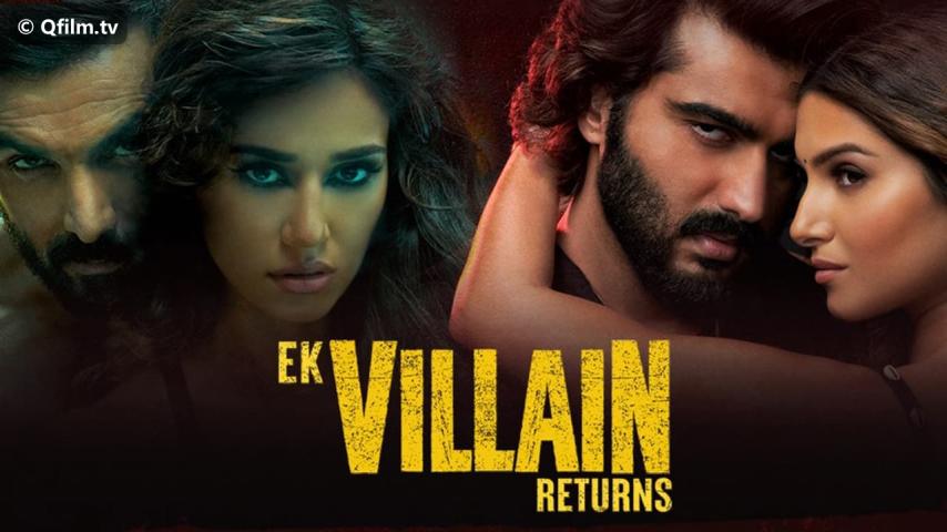 مشاهدة فيلم Ek Villain Returns 2022 مترجم HD اون لاين