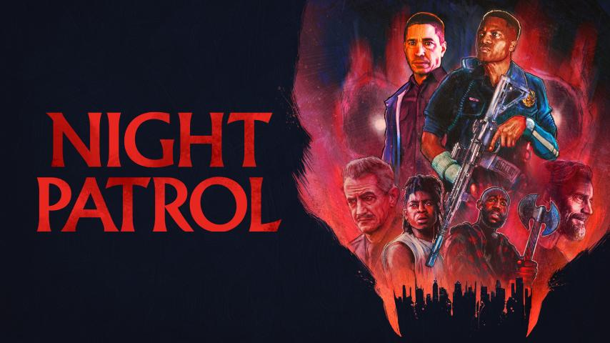مشاهدة فيلم Night Patrol 2025 مترجم HD اون لاين