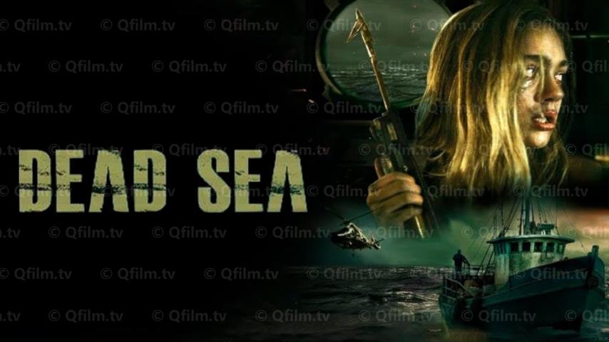 مشاهدة فيلم Dead Sea 2024 مترجم HD اون لاين