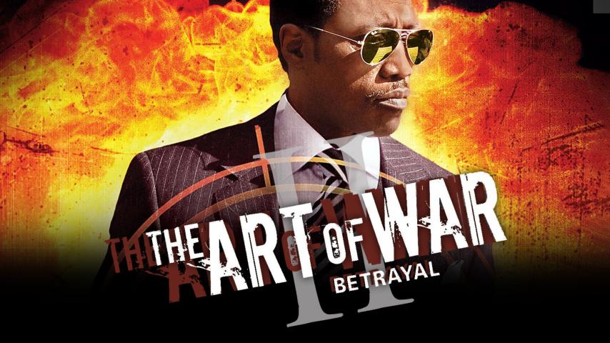 فيلم The Art of War II: Betrayal 2008 مترجم