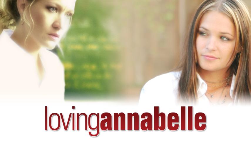 مشاهدة فيلم Loving Annabelle 2006 مترجم HD اون لاين