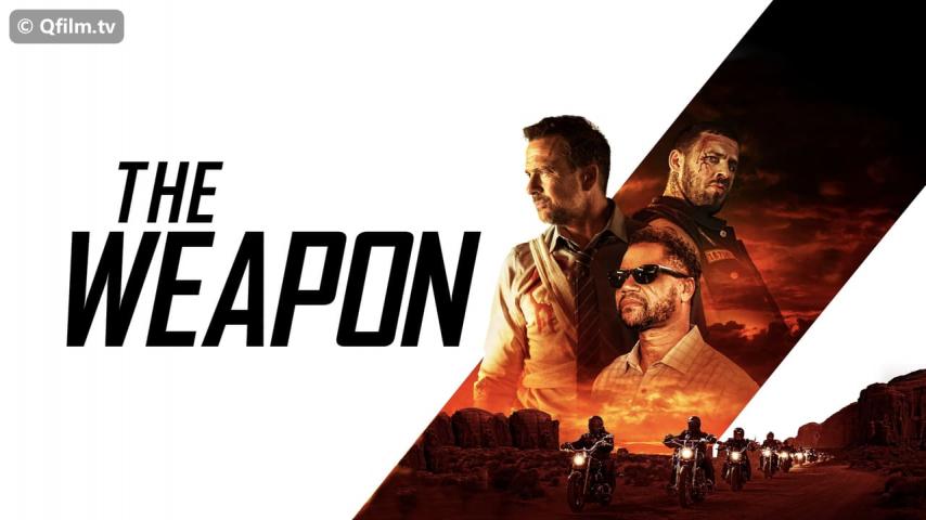 مشاهدة فيلم The Weapon 2023 مترجم HD اون لاين