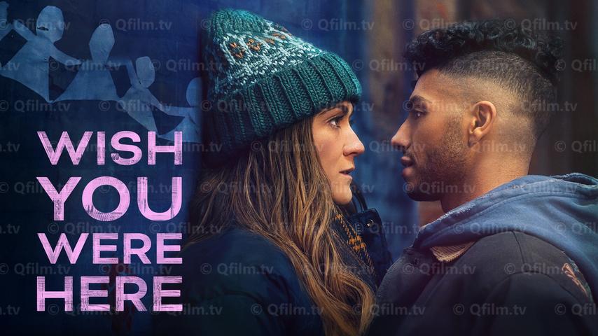 مشاهدة فيلم Wish You Were Here 2025 مترجم HD اون لاين