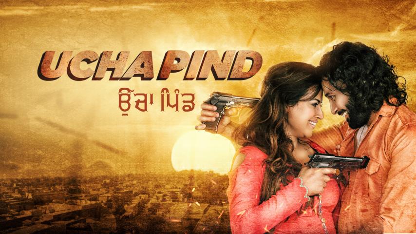 مشاهدة فيلم Ucha Pind 2021 مترجم HD اون لاين