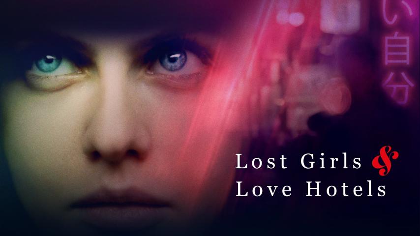 مشاهدة فيلم Lost Girls and Love Hotels 2020 مترجم HD اون لاين