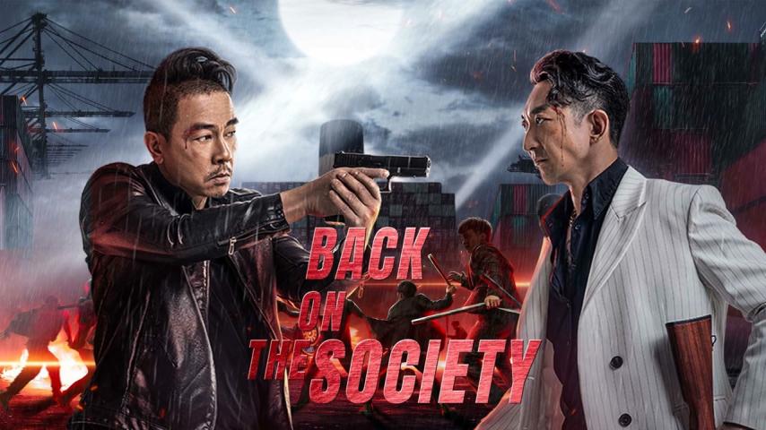 مشاهدة فيلم Back On The Society 2021 مترجم HD اون لاين