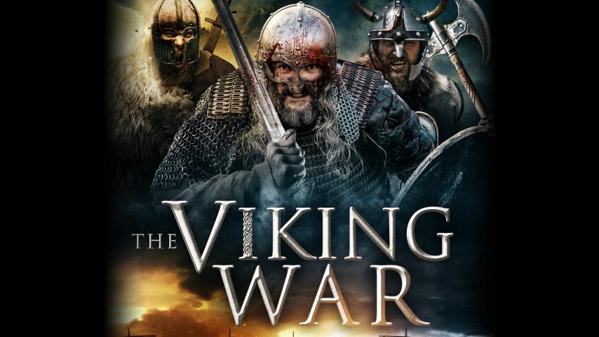 مشاهدة فيلم The Viking War 2019 مترجم HD اون لاين