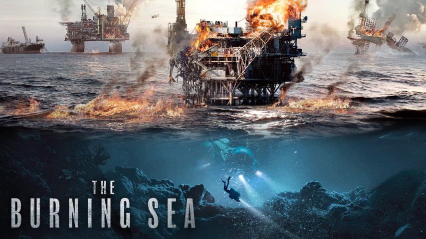 مشاهدة فيلم The Burning Sea 2021 مترجم HD اون لاين