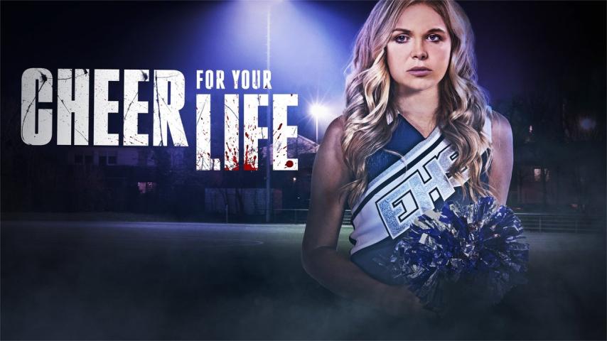 مشاهدة فيلم Cheer for Your Life 2021 مترجم HD اون لاين