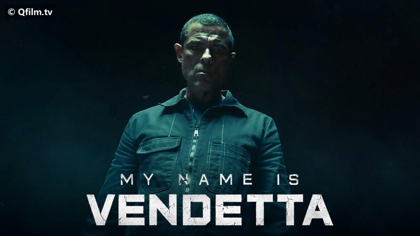 مشاهدة فيلم My Name Is Vendetta 2022 مترجم HD اون لاين