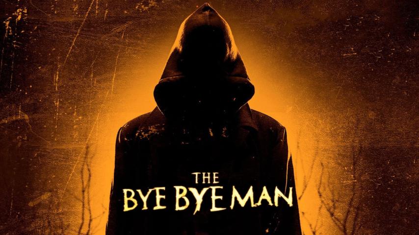 مشاهدة فيلم The Bye Bye Man 2017 مترجم HD اون لاين