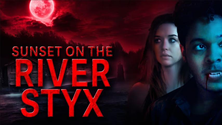 مشاهدة فيلم Sunset on the River Styx 2020 مترجم HD اون لاين