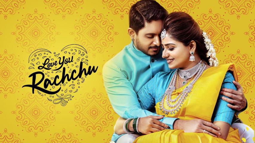 مشاهدة فيلم Love You Rachchu 2021 مترجم HD اون لاين